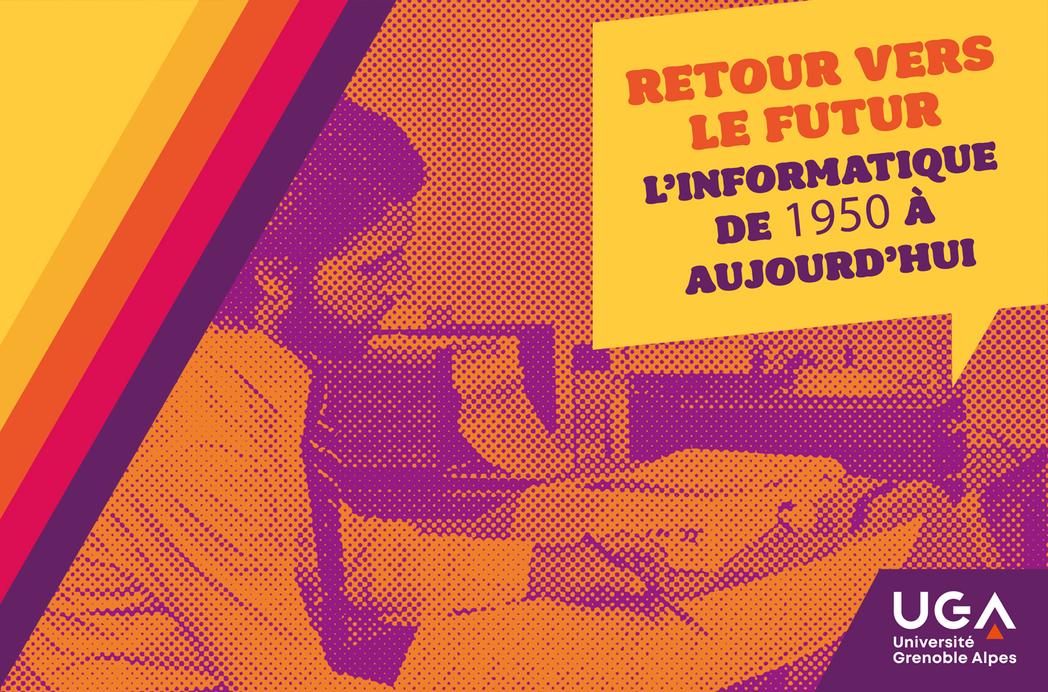 Affiche de l'exposition « Retour vers le futur : l’informatique de 1950 à aujourd’hui » 